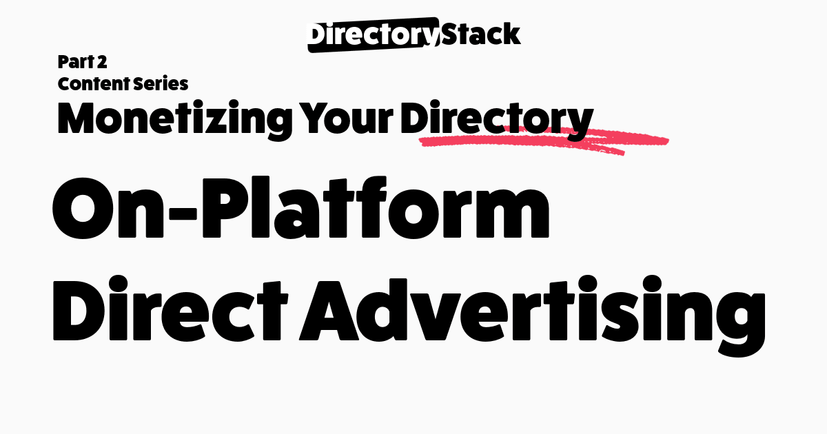 On-Platform Direct Advertising for Directory Websites | Maximize Revenue with Ads